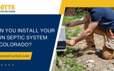 Can You Install Your Own Septic System in Colorado?